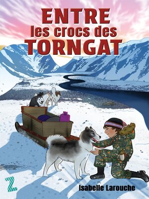 cover image of Entre les crocs des Torngat